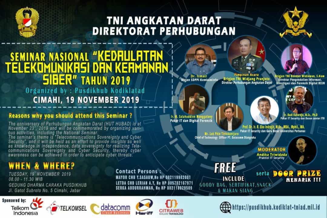 Seminar Nasional “Kedaulatan Telekomunikasi dan Keamanan SIBER” Tahun 2019 Seminar Nasional “Kedaulatan Telekomunikasi dan Keamanan SIBER” Tahun 2019