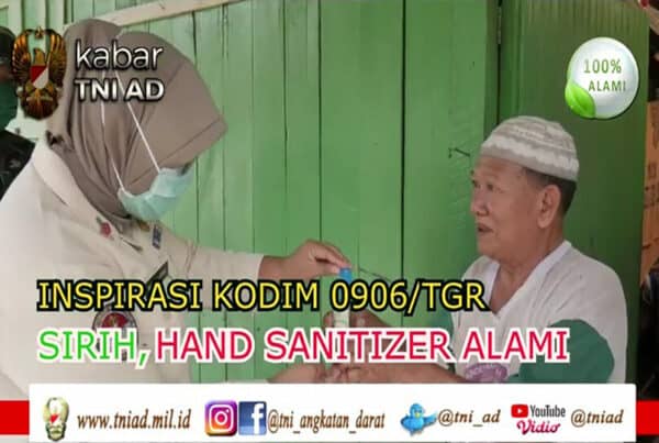 Inspirasi Kodim 0906/TGR, Sirih Hand Sanitizer Alami | KABAR TNI AD