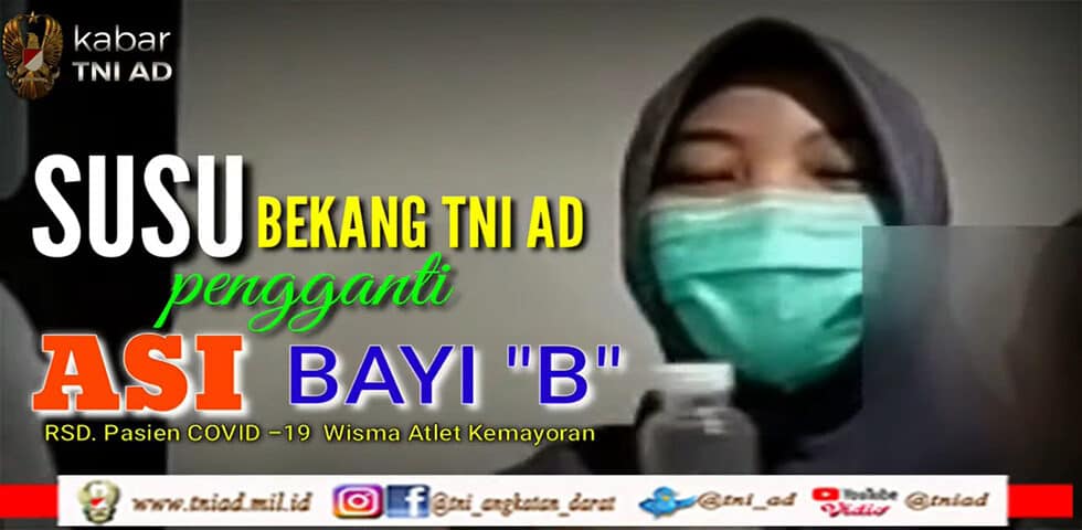 Susu Bekang TNI AD Pengganti ASI Bayi B