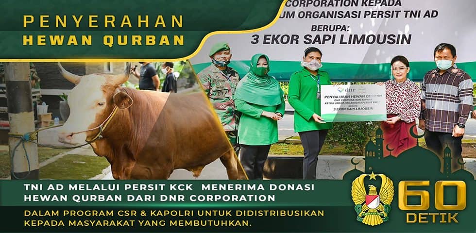 TNI AD Melalui Persit KCK Menerima Donasi Hewan Qurban dari DNR Corporation dan Kapolri