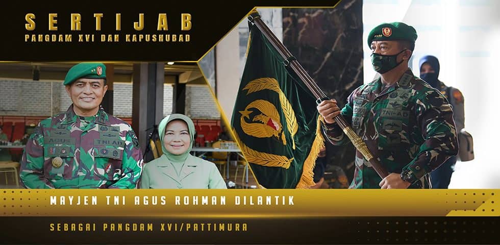 Mayjen TNI Agus Rohman Mengemban Tanggungjawab Baru sebagai Pangdam XVI/Pattimura 