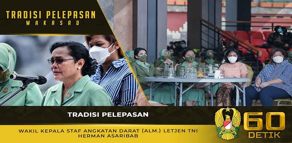 Tradisi Pelepasan Wakil Kepala Staf Angkatan Darat, Almarhum Letjen TNI Herman Asaribab
