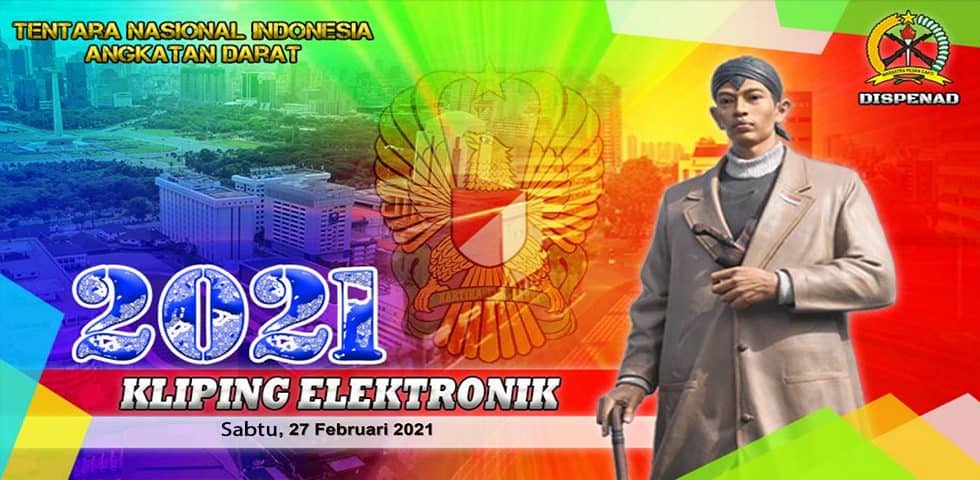 Kliping Elektronik Sabtu, 27 Februari 2021
