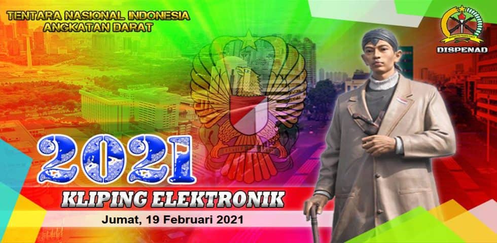 Kliping Elektronik Jumat, 19 Februari 2021