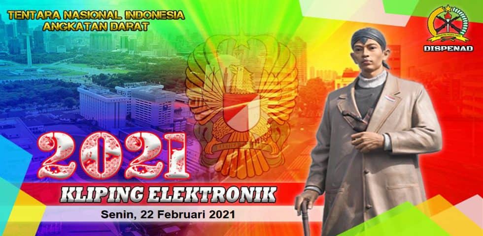 Kliping Elektronik Minggu, 21 Februari 2021