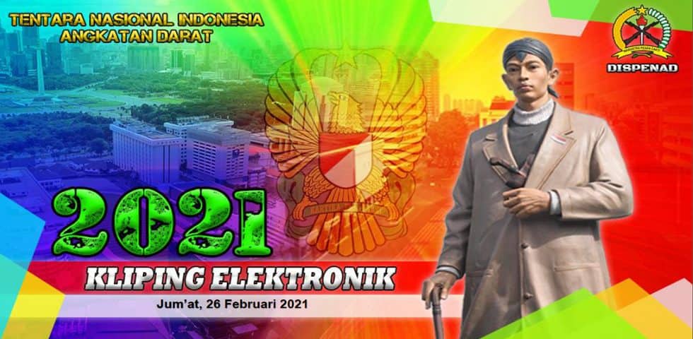 Kliping Elektronik Jumat, 26 Februari 2021