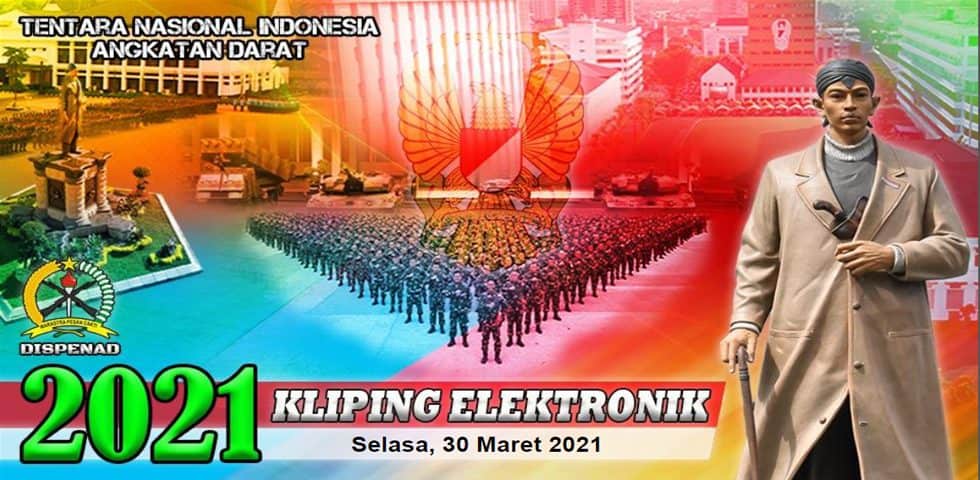 Kliping Elektronik Selasa, 30 Maret 2021