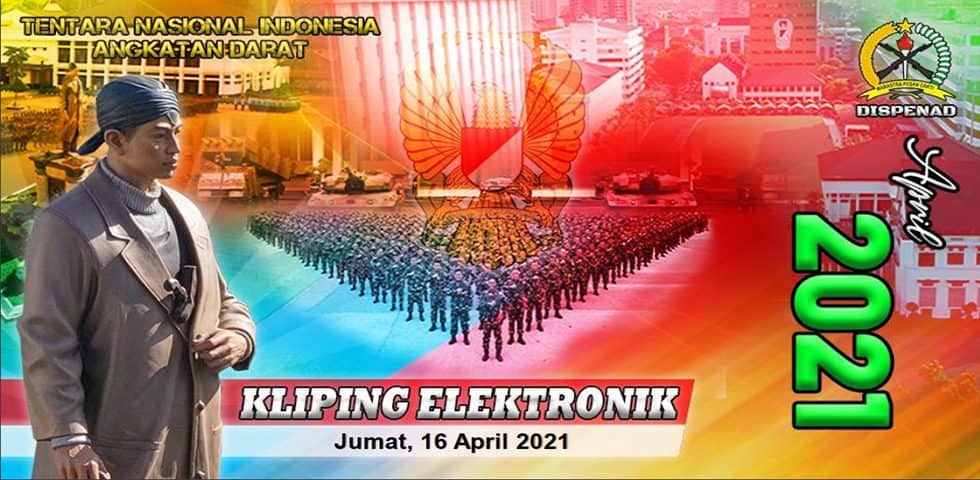 Kliping Elektronik, Jumat 16 April 2021
