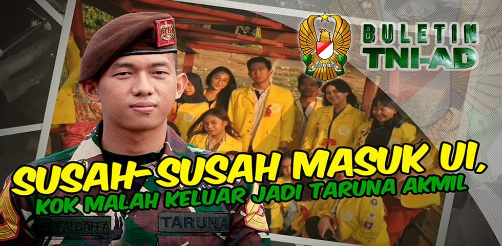 Susah-susah Masuk UI, Kok Malah Keluar Jadi Taruna Akmil | BULETIN TNI AD
