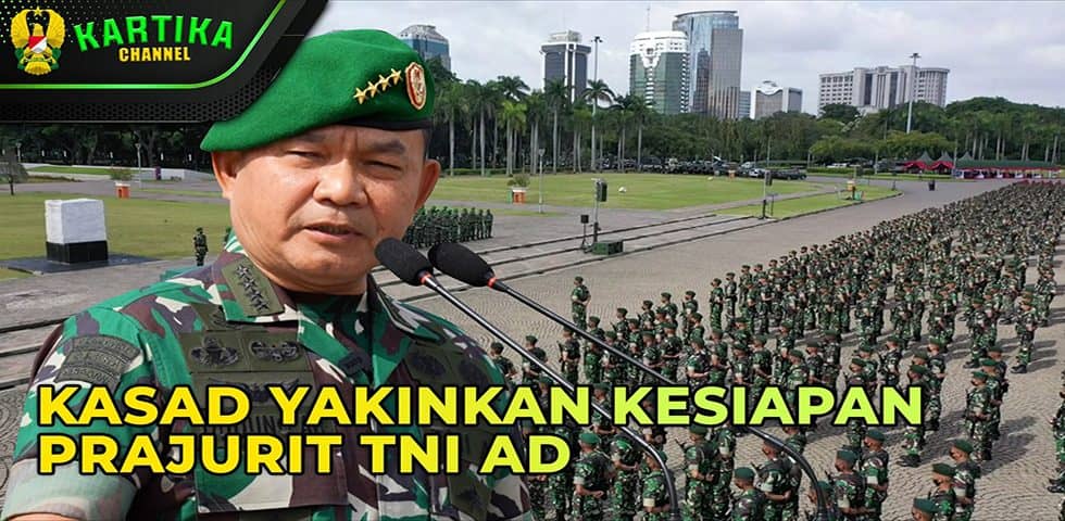 Kasad Yakinkan Kesiapan Prajurit TNI AD