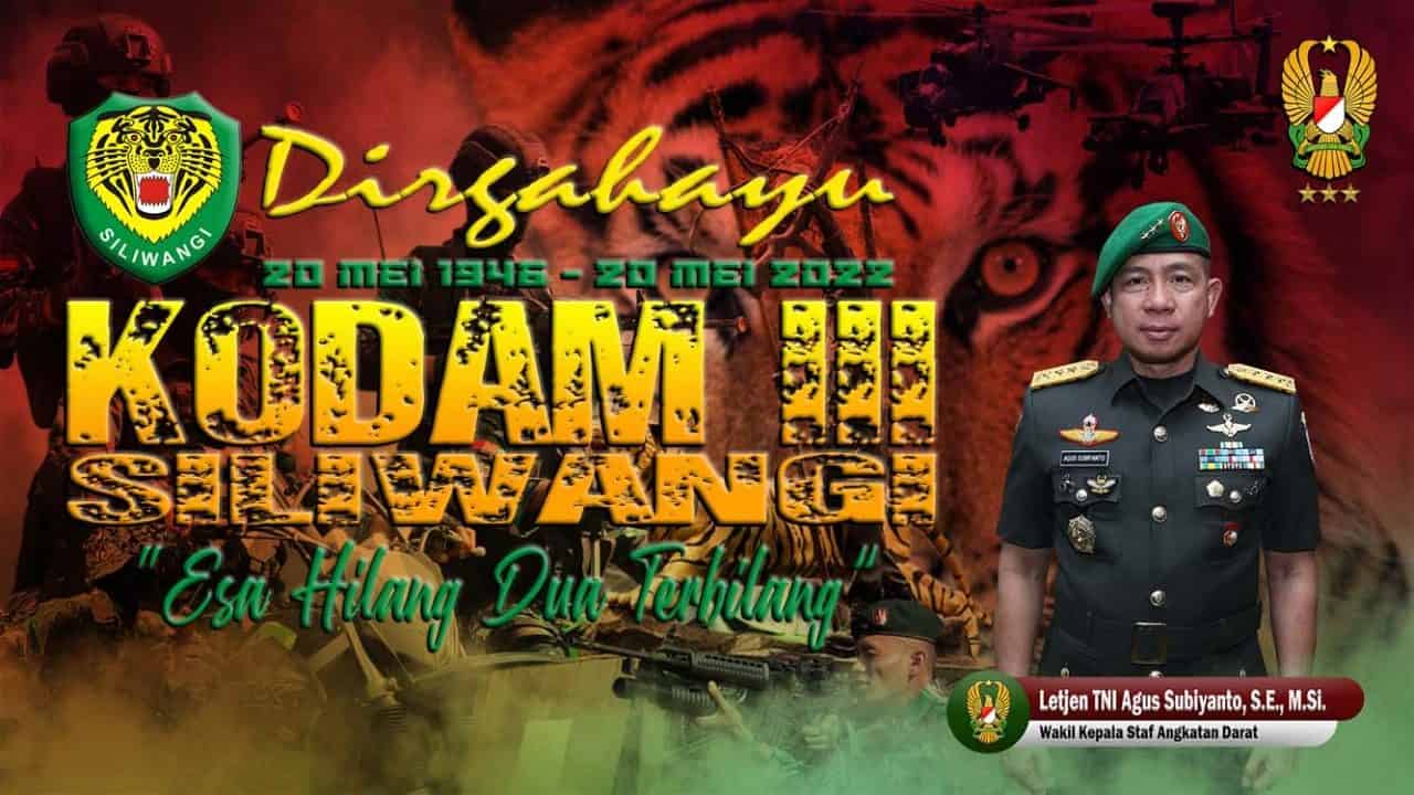 Dirgahayu Kodam III/Siliwangi (20 Mei 1946 – 20 Mei 2022) “Esa Hilang Dua Terbilang”