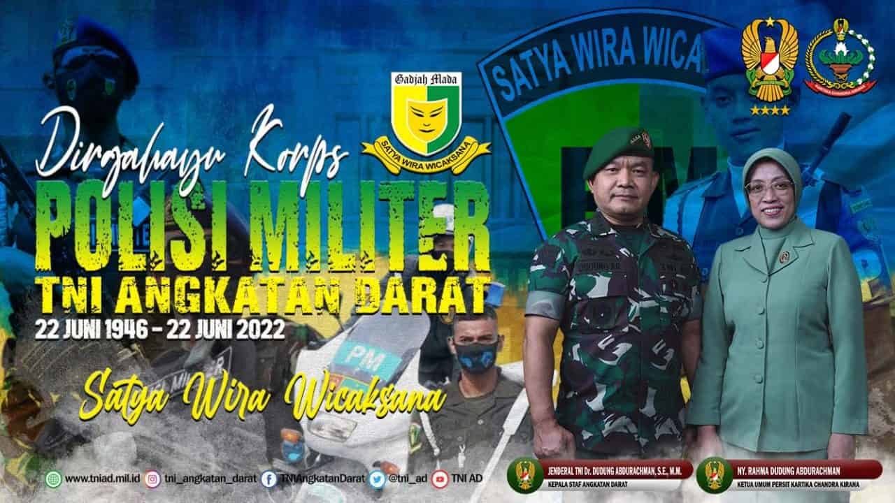 Verified Dirgahayu Korps Polisi Militer TNI Angkatan Darat “Satya Wira Wicaksana” (22 Juni 1946 – 22 Juni 2022)