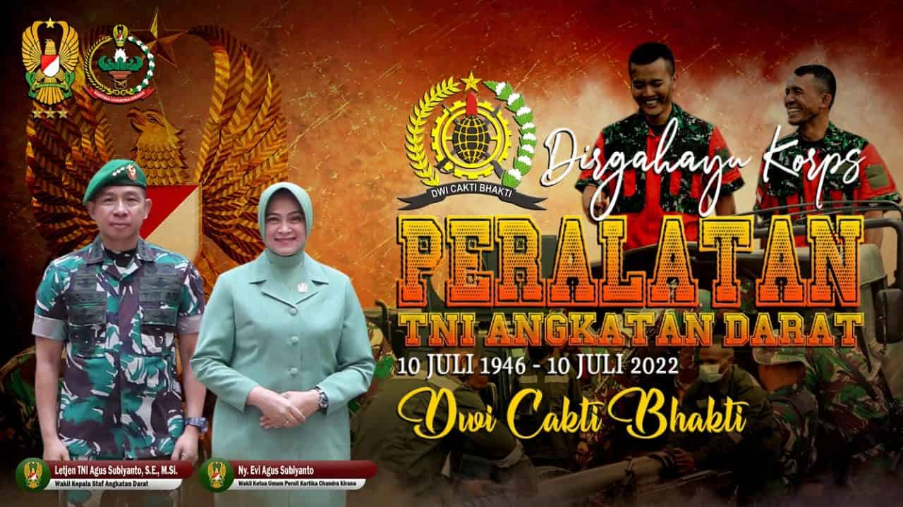 Dirgahayu Korps Peralatan TNI Angkatan Darat “Dwi Cakti Bhakti” 10 Juli 1946 – 10 Juli 2022