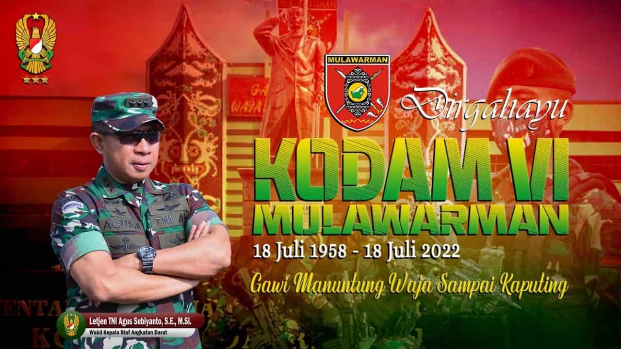Dirgahayu Kodam VI/Mulawarman “Gawi Manuntung Waja Sampai Kaputing” 18 Juli 1958 – 18 Juli 2022