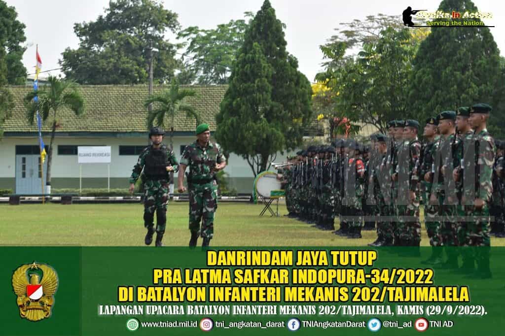 Danrindam Jaya Tutup Pra Latma Safkar Indopura-34/2022 di Batalyon Infanteri Mekanis 202/Tajimalela