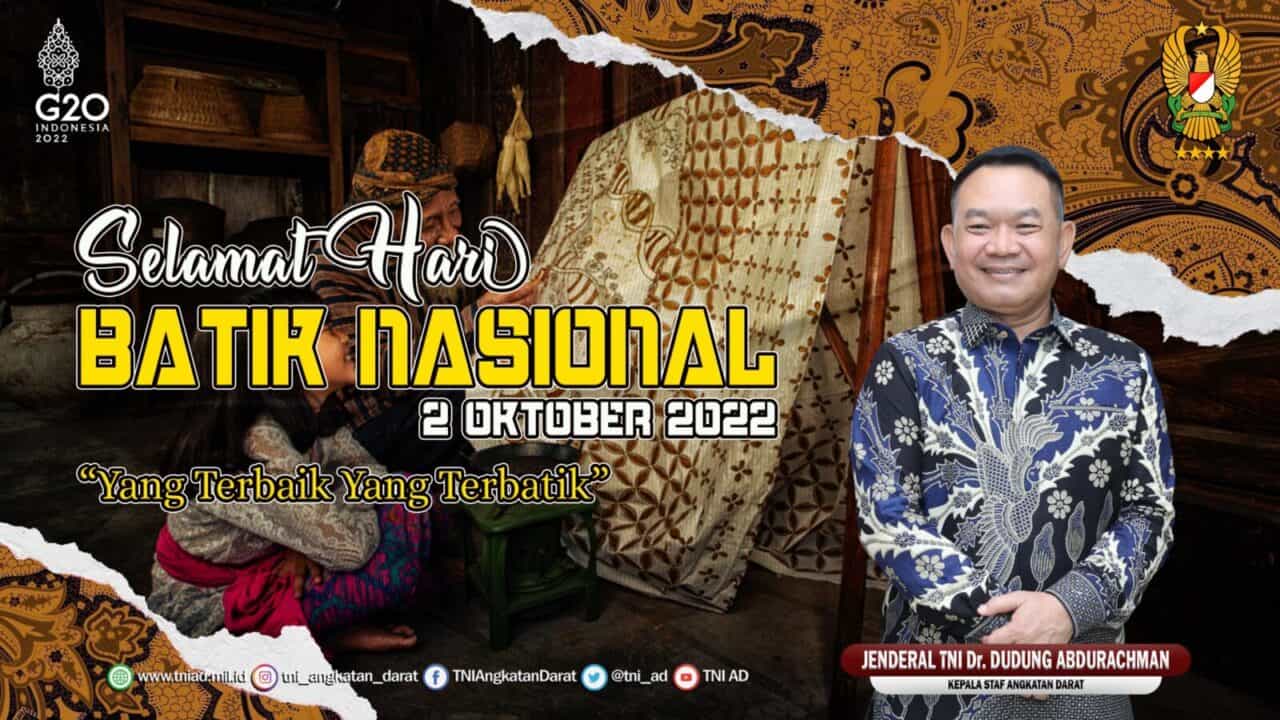 Selamat Hari Batik Nasional 2 Oktober 2022 “Yang Terbaik Yang Terbatik”