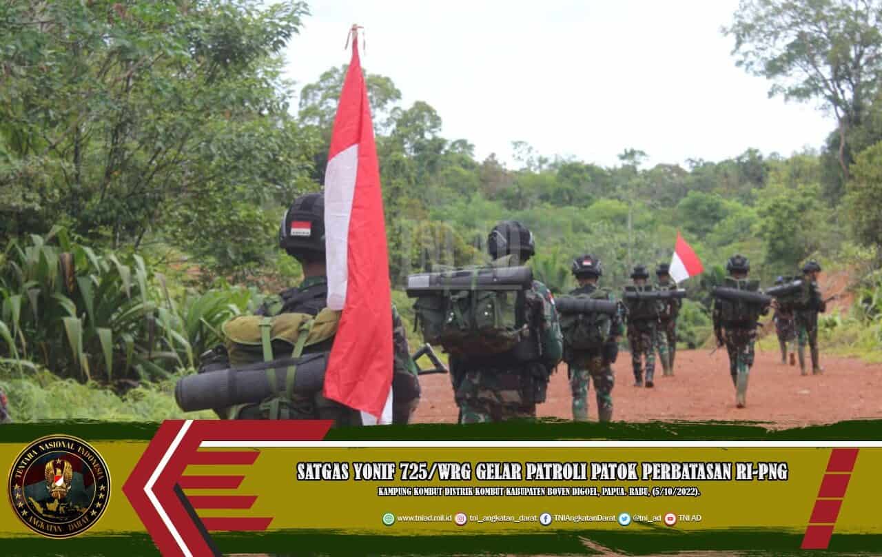 Satgas Yonif 725/Wrg Gelar Patroli Patok Perbatasan RI-PNG