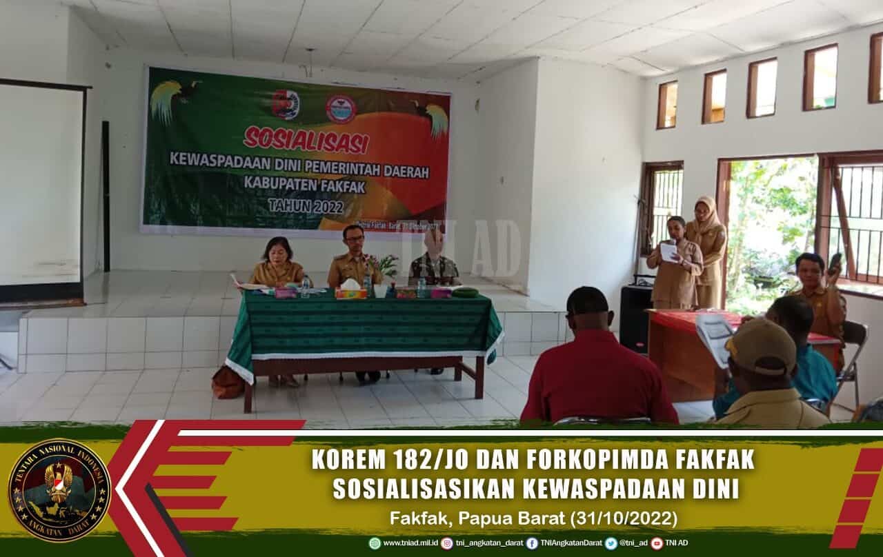 Korem 182/JO dan Forkopimda Kabupaten Fakfak Sosialisasikan Kewaspadaan Dini