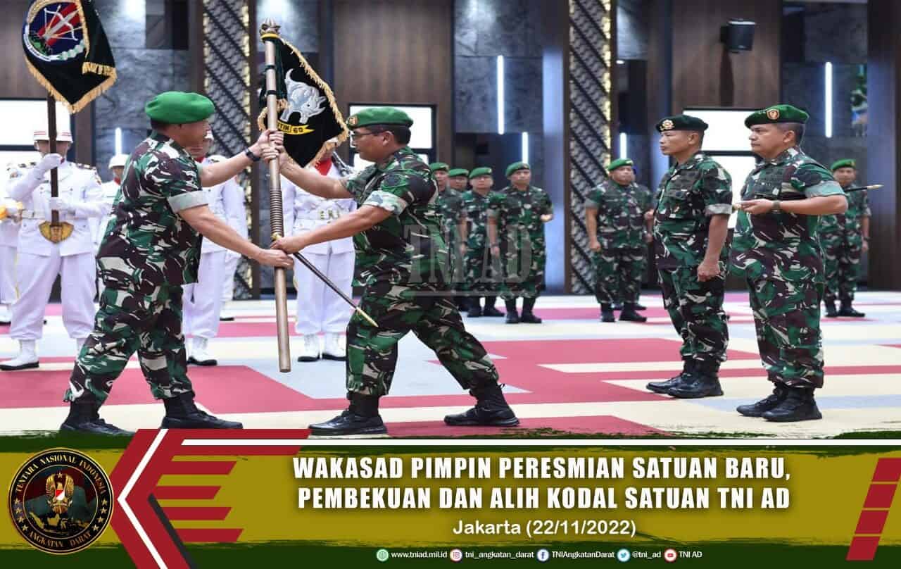 Wakasad Pimpin Peresmian Satuan Baru, Pembekuan dan Alih Kodal Satuan TNI AD