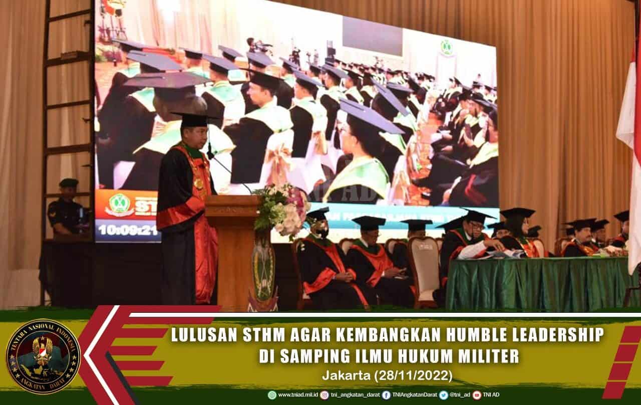 Lulusan STHM Agar Kembangkan Humble Leadership di samping Ilmu Hukum Militer