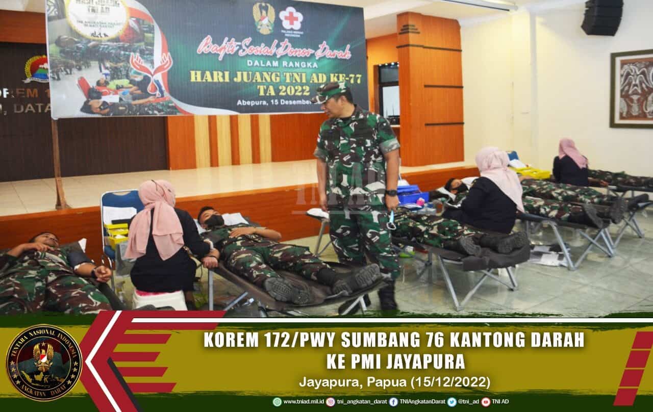 Warnai Hari Juang TNI AD Ke 77 Tahun, Korem 172/PWY Sumbang 76 Kantong Darah Ke PMI Jayapura
