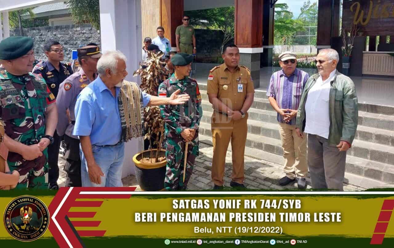 Satgas Yonif RK 744/SYB Beri Pengamanan Presiden Timor Leste