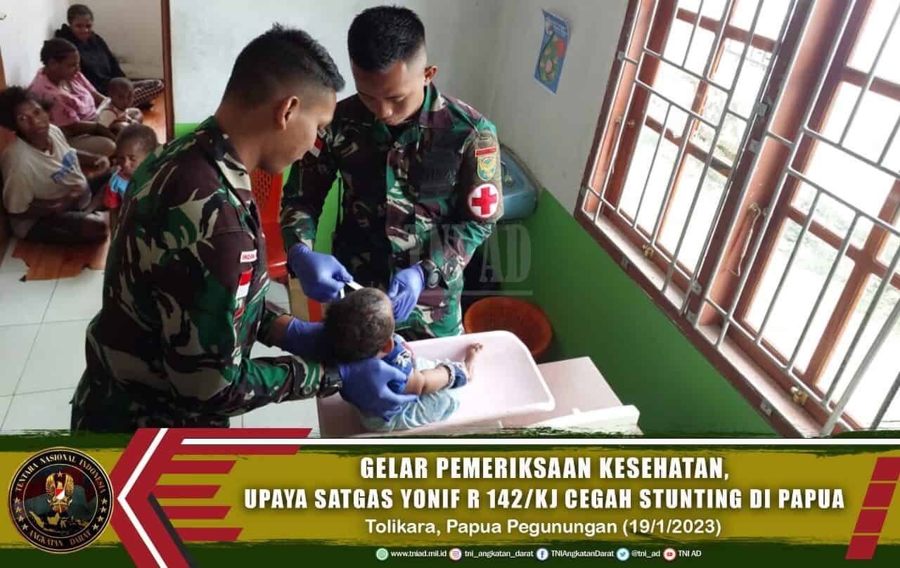 Gelar Pemeriksaan Kesehatan, Upaya Satgas Yonif R 142/KJ Cegah Stunting di Papua