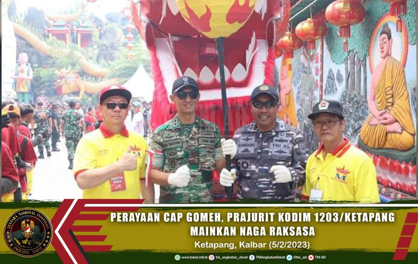 Semarakan Perayaan Cap Go Meh 2023, Prajurit Kodim 1203/Ketapang Bersama Personel Gabungan Mainkan Naga Raksasa