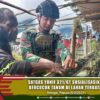 Wujudkan Ketahanan Pangan, Satgas Yonif Raider 321/GT Sosialisasikan Bercocok Tanam Di Lahan Terbatas