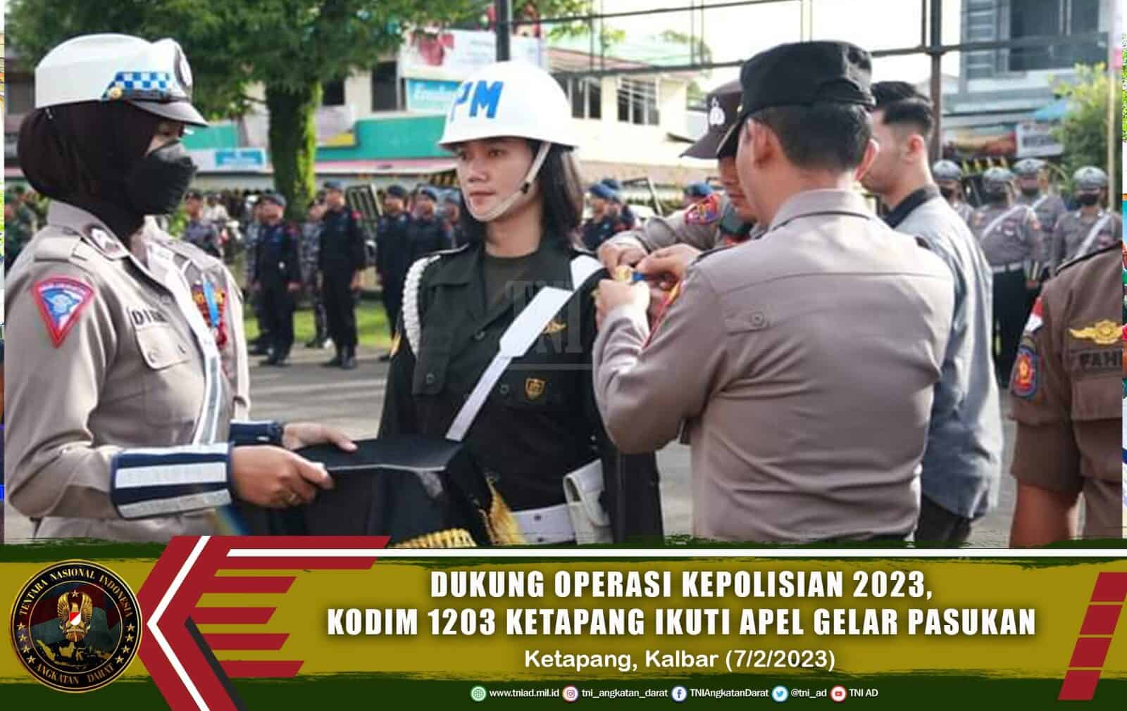 Dukung Operasi Kepolisian 2023, Kodim 1203/Ketapang Ikuti Apel Gelar Pasukan