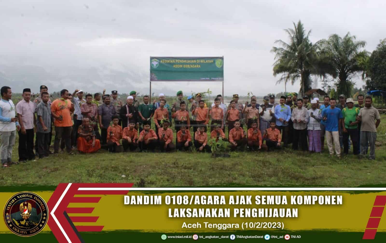Dandim 0108/Agara Ajak Semua Komponen Laksanakan Penghijauan