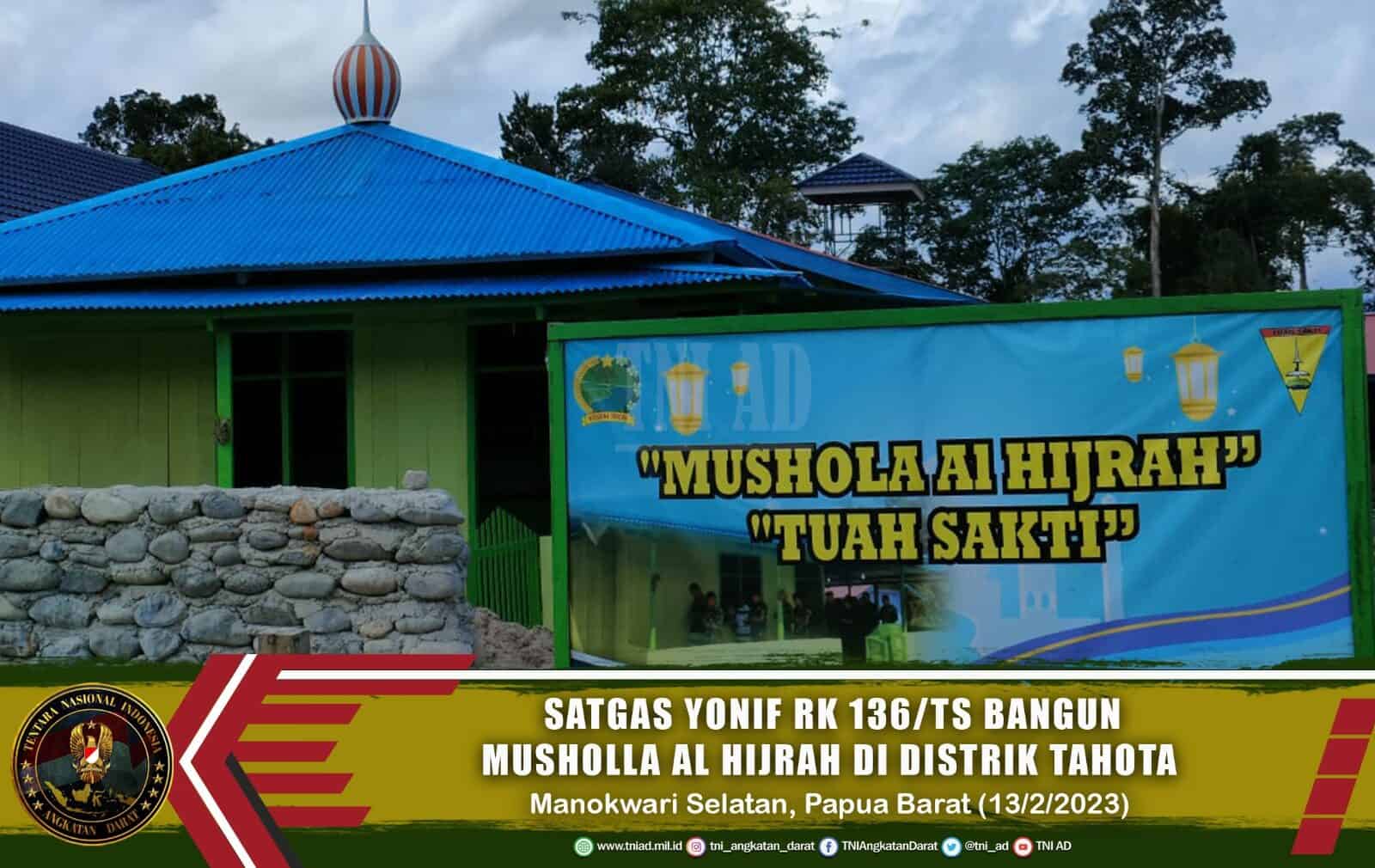 Satgas Yonif RK 136/TS Bangun Musholla Al Hijrah di Distrik Tahota