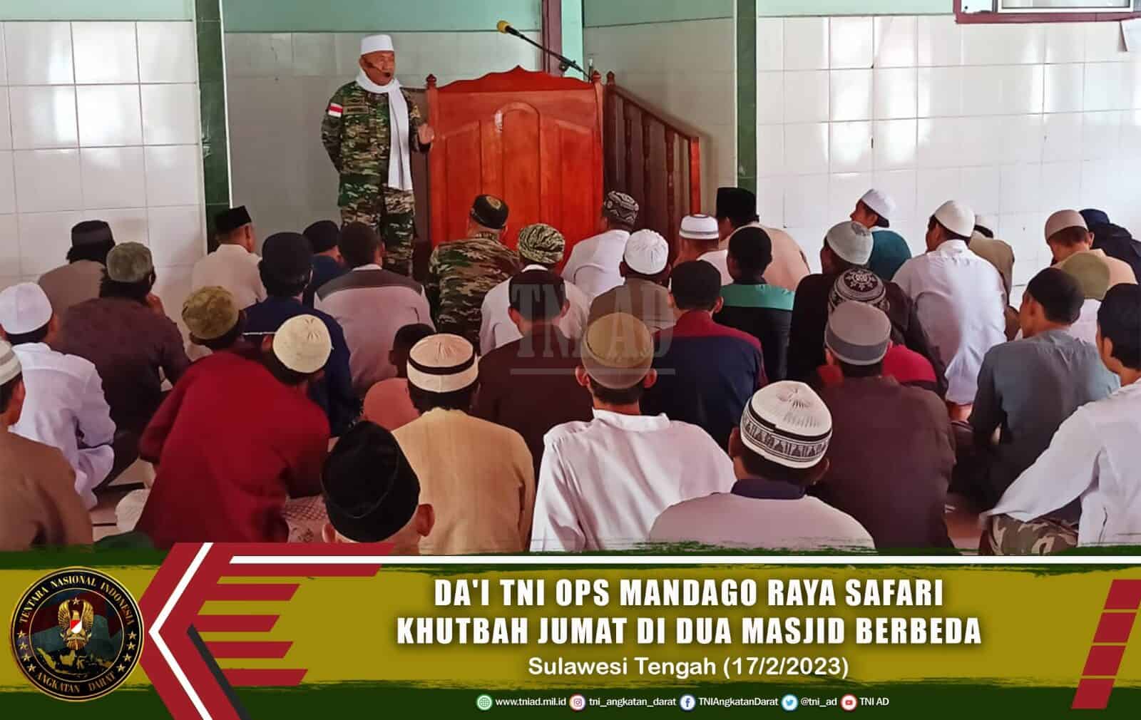 Tim Da’i TNI Satgas Ops Madago Raya Laksanakan Safari Khutbah Jum’at Di Dua Masjid Berbeda