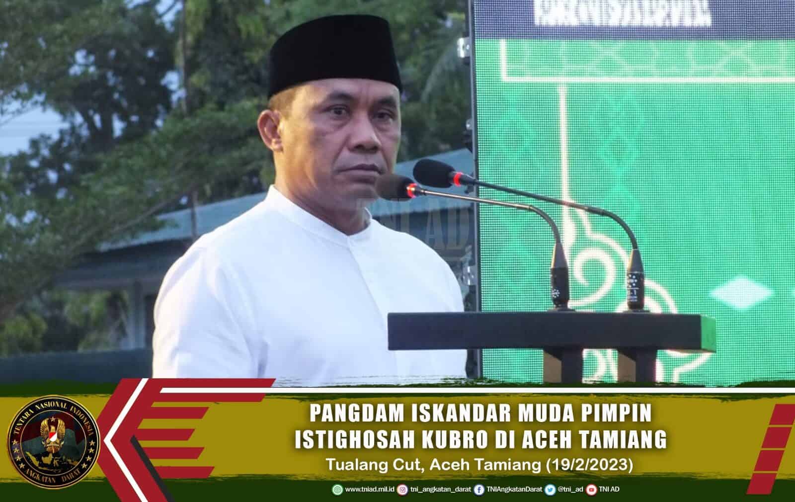 Pangdam Iskandar Muda Pimpin Istighosah Kubro di Aceh Tamiang