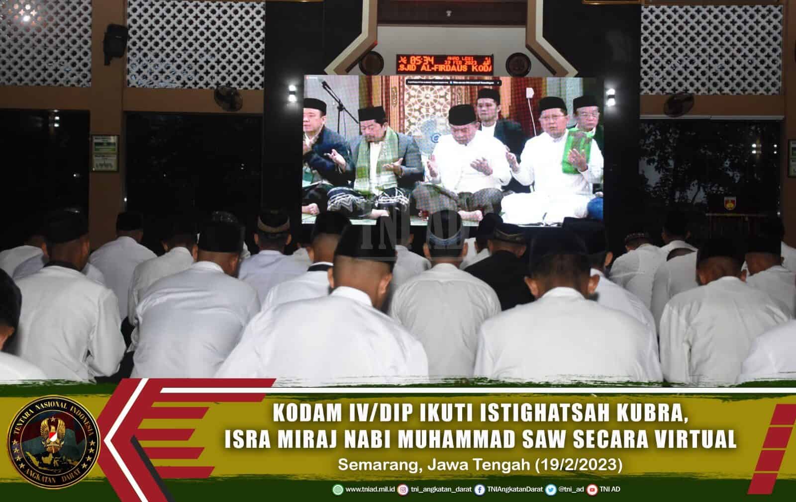 Kodam IV/Diponegoro Ikuti Muhasabah dan Istighatsah Kubra, Isra Miraj Nabi Muhammad SAW Secara Virtual