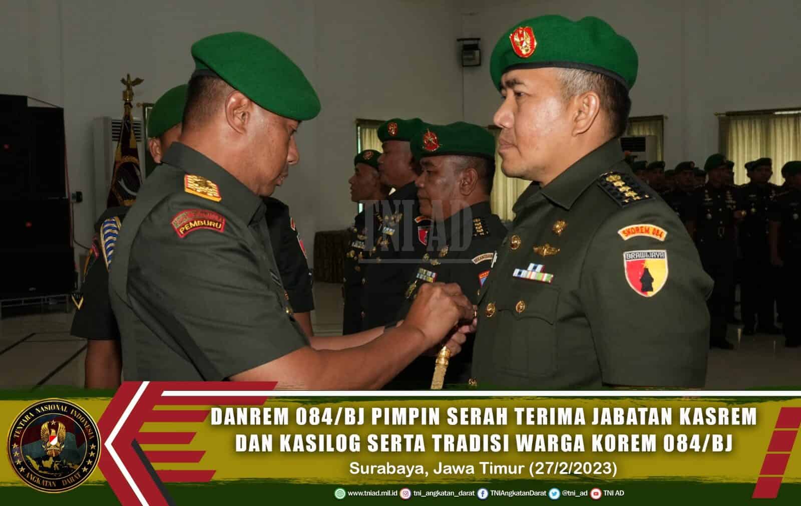 Danrem 084/BJ Pimpin Serah Terima Jabatan Kasrem dan Kasilog Serta Tradisi Warga Korem 084/BJ