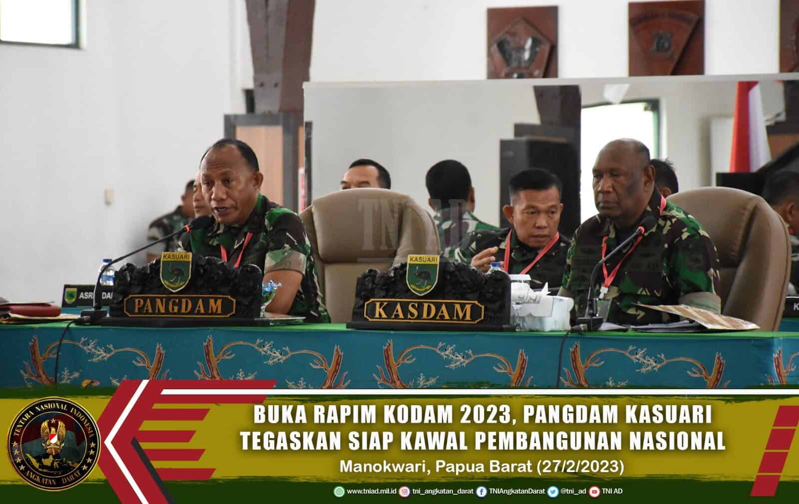 Buka Rapim Kodam 2023, Pangdam Kasuari Tegaskan Siap Kawal Pembangunan Nasional