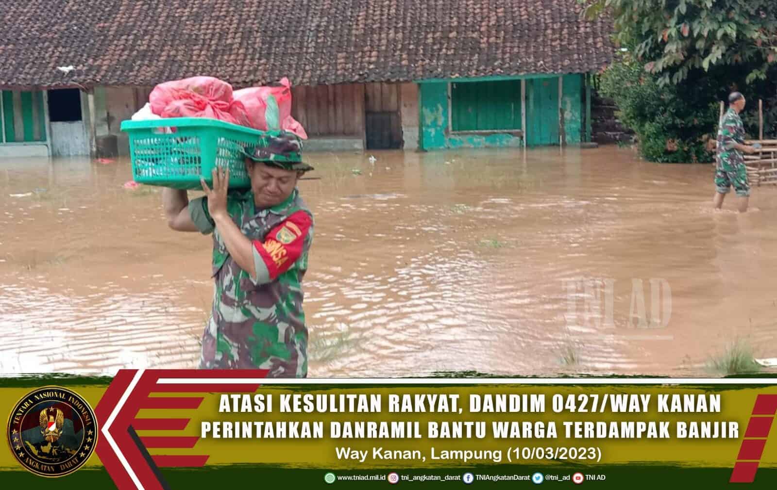 Atasi Kesulitan Rakyat, Dandim 0427/Way Kanan Perintahkan Danramil Bantu Warga Terdampak Banjir