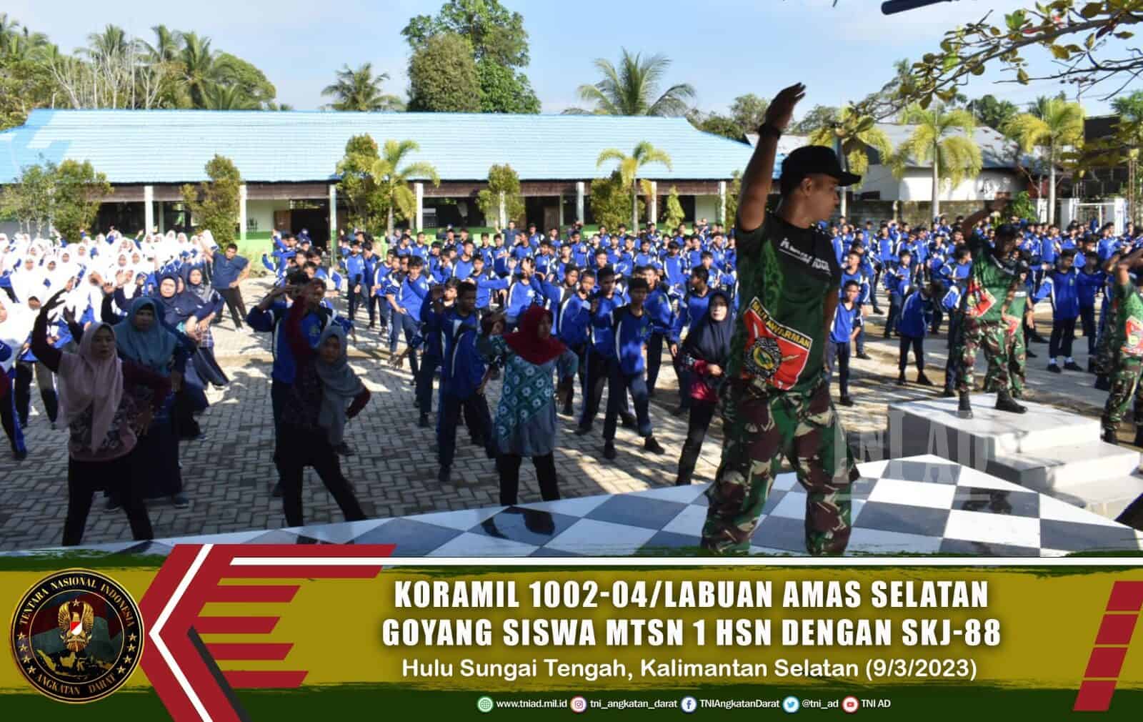 Siswa Sehat Semangat Belajar, Koramil 1002-04/Labuan Amas Selatan Goyang Siswa MTsN 1 HST Dengan SKJ-88