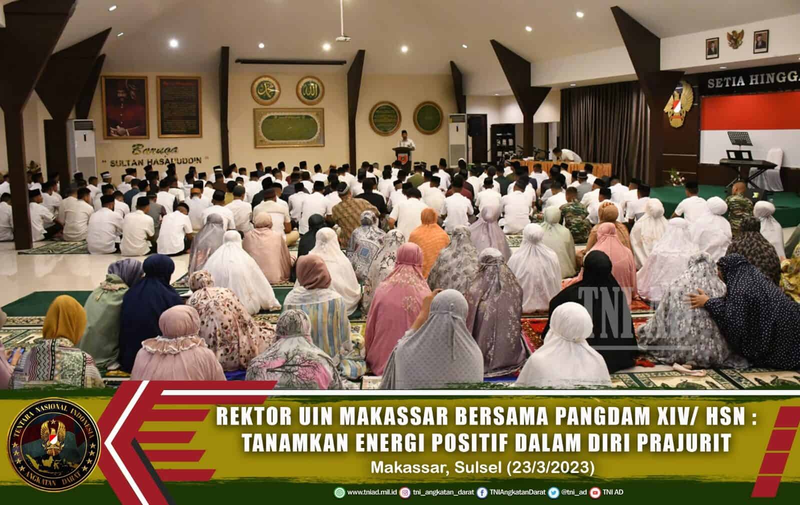 Rektor UIN Makassar Bersama Pangdam XIV/Hsn: Tanamkan Energi Positif Dalam Diri Prajurit