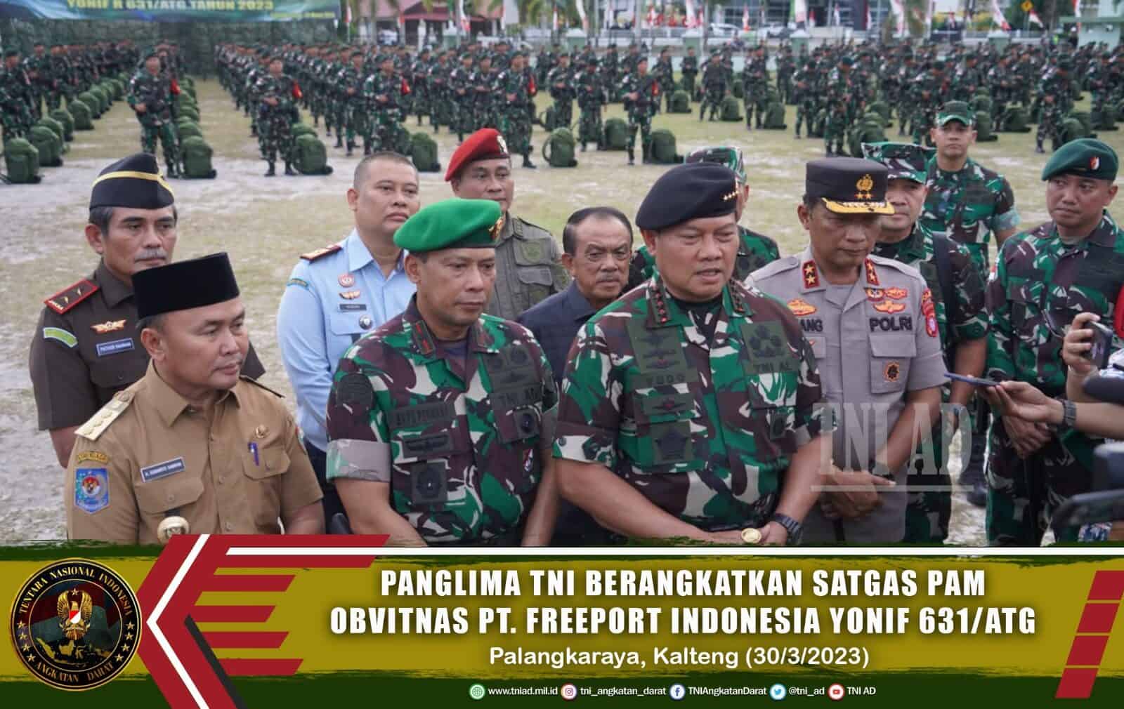 Panglima TNI Berangkatkan Satgas PAM Obvitnas PT. Freeport Indonesia Yonif 631/Atg