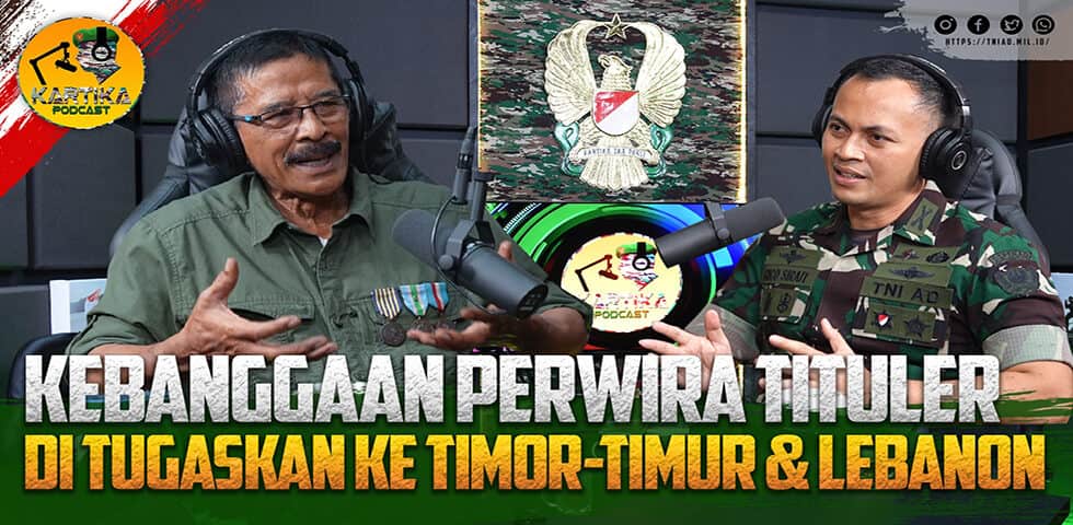 Kebanggaan Perwira Tituler Ditugaskan ke Timor-Timur dan Lebanon