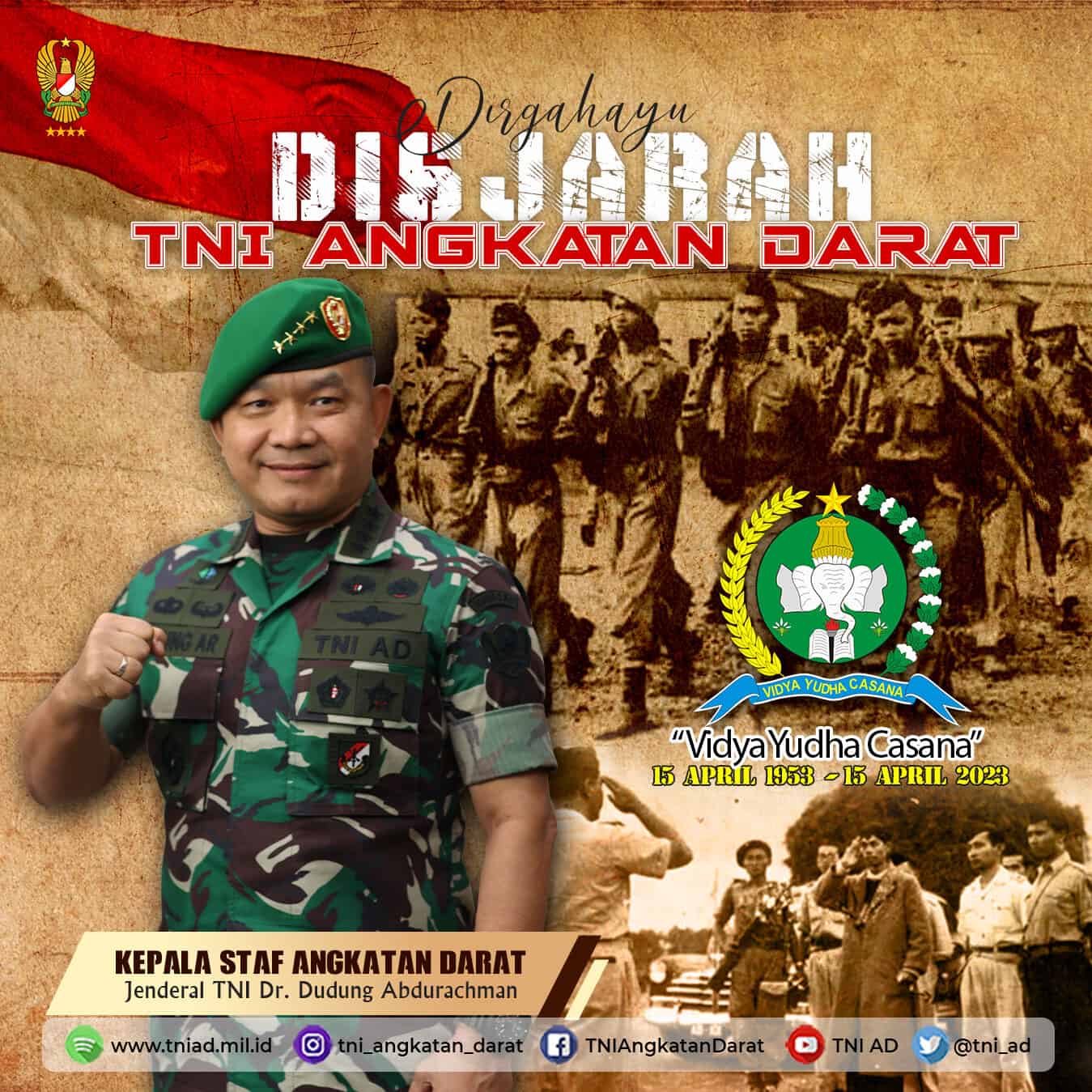 Dirgahayu Disjarah TNI Angkatan Darat “Vidya Yudha Casana” 15 April 1953 – 15 April 2023