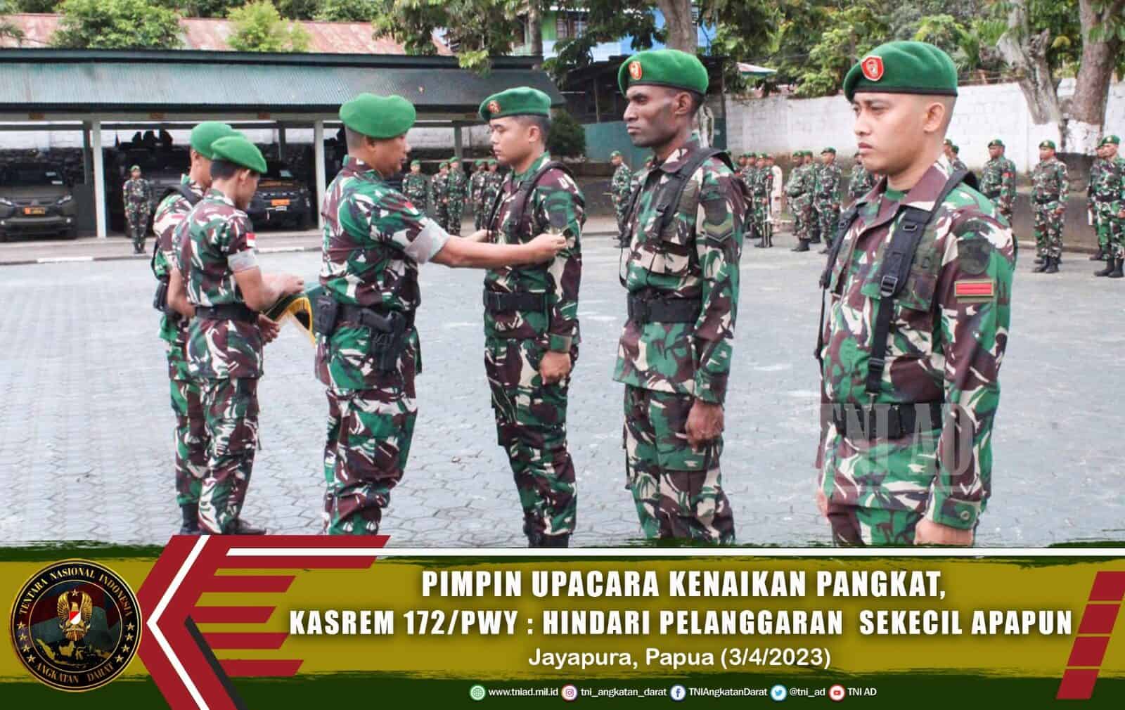 Pimpin Upacara Kenaikan Pangkat, Kasrem 172/PWY : Hindari Pelanggaran Sekecil Apapun