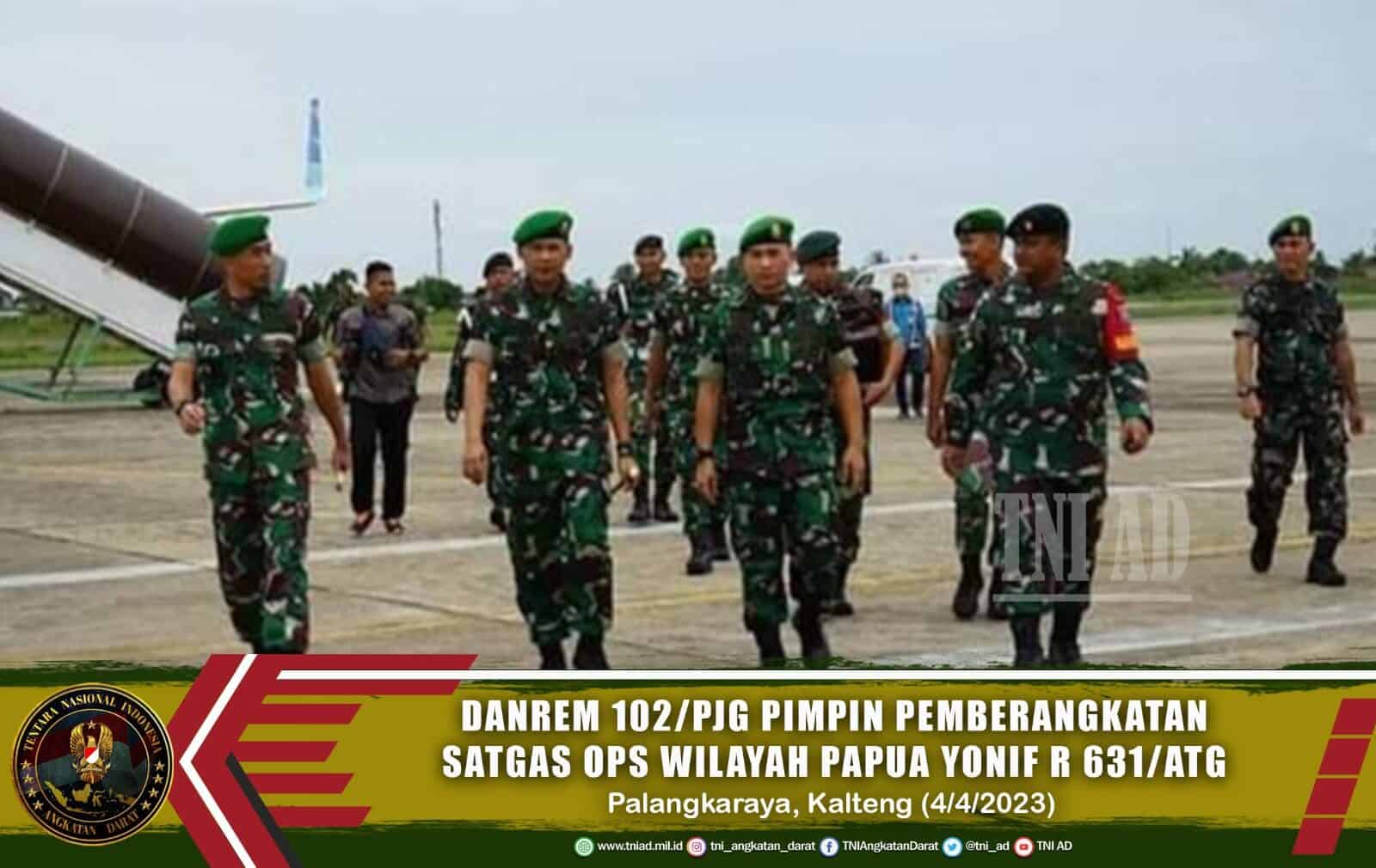 Danrem 102/Pjg Pimpin Apel Pemberangkatan Satgas Ops Wilayah Papua Yonif R 631/Atg