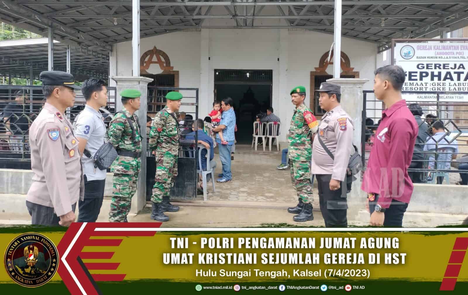 TNI-Polri Pengamanan Jum’at Agung Umat Kristiani Sejumlah Gereja di HST