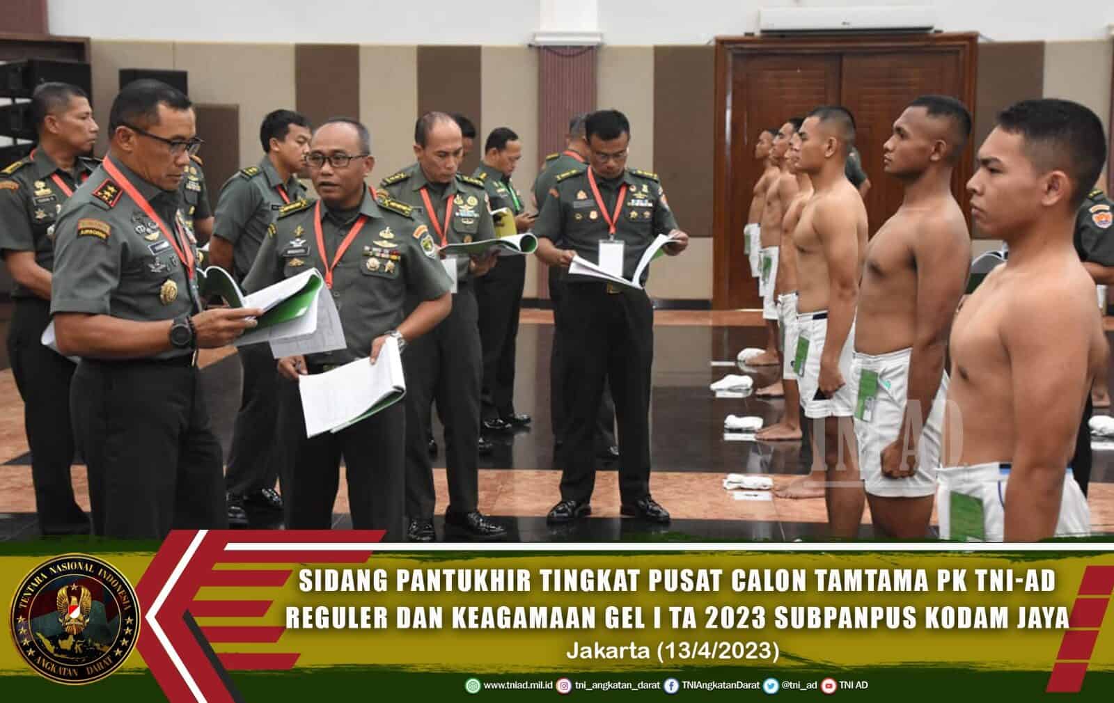 Sidang Pantukhir Tingkat Pusat Calon Tamtama PK TNI-AD Reguler dan Keagamaan Gel I TA 2023 Subpanpus Kodam Jaya