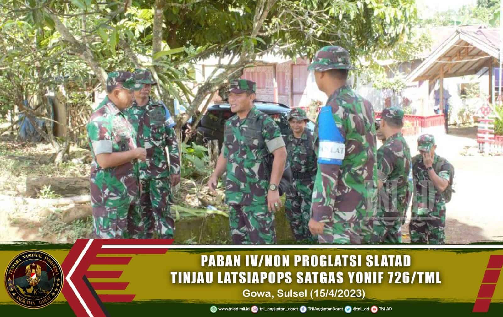 Paban IV/Non Proglatsi Slatad Mabesad Tinjau Latsiapops Satgas Yonif 726/Tml