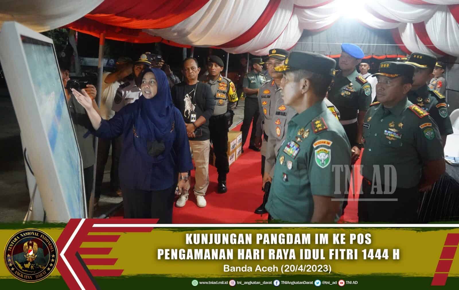 Kunjungan Pangdam IM ke Pos Pengamanan Hari Raya Idul Fitri 1444 H