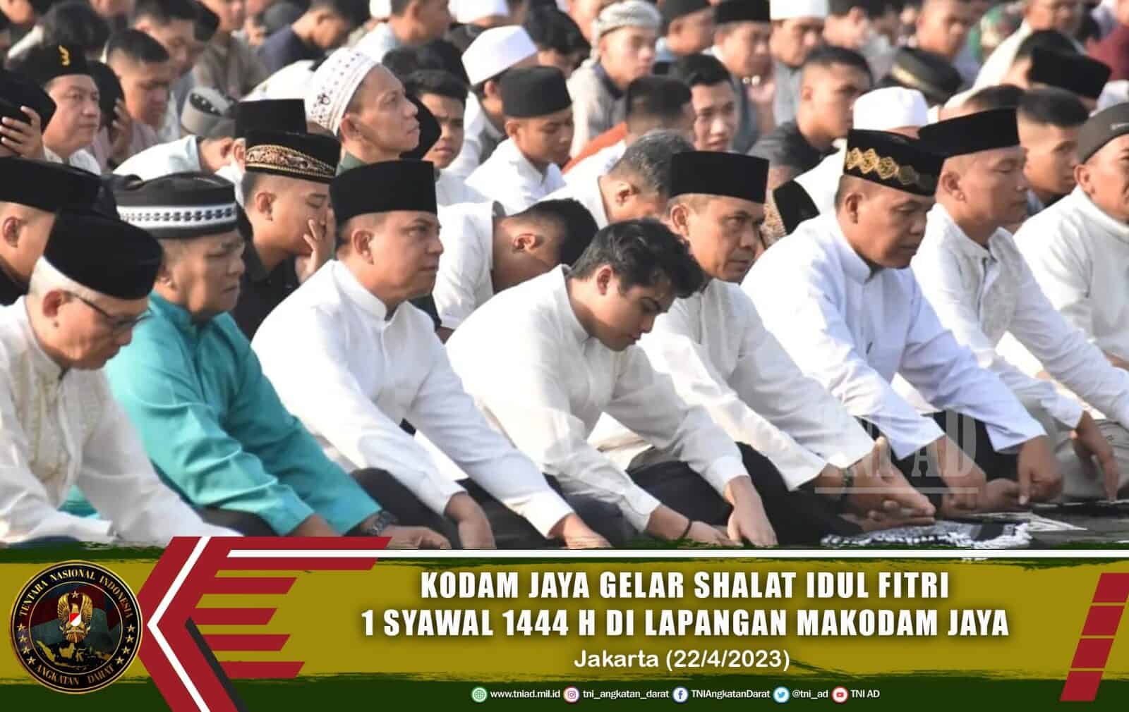 Kodam Jaya Gelar Shalat Idul Fitri 1 Syawal 1444 H di Lapangan Makodam Jaya